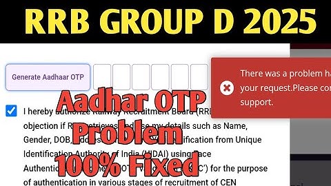 There was a problem handling your request.please contact support | group d aadhar otp problem