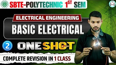 🔥Basic Electrical | SBTE Bihar First Semester || Electrical Engineering || One Shot | By : Shani Sir