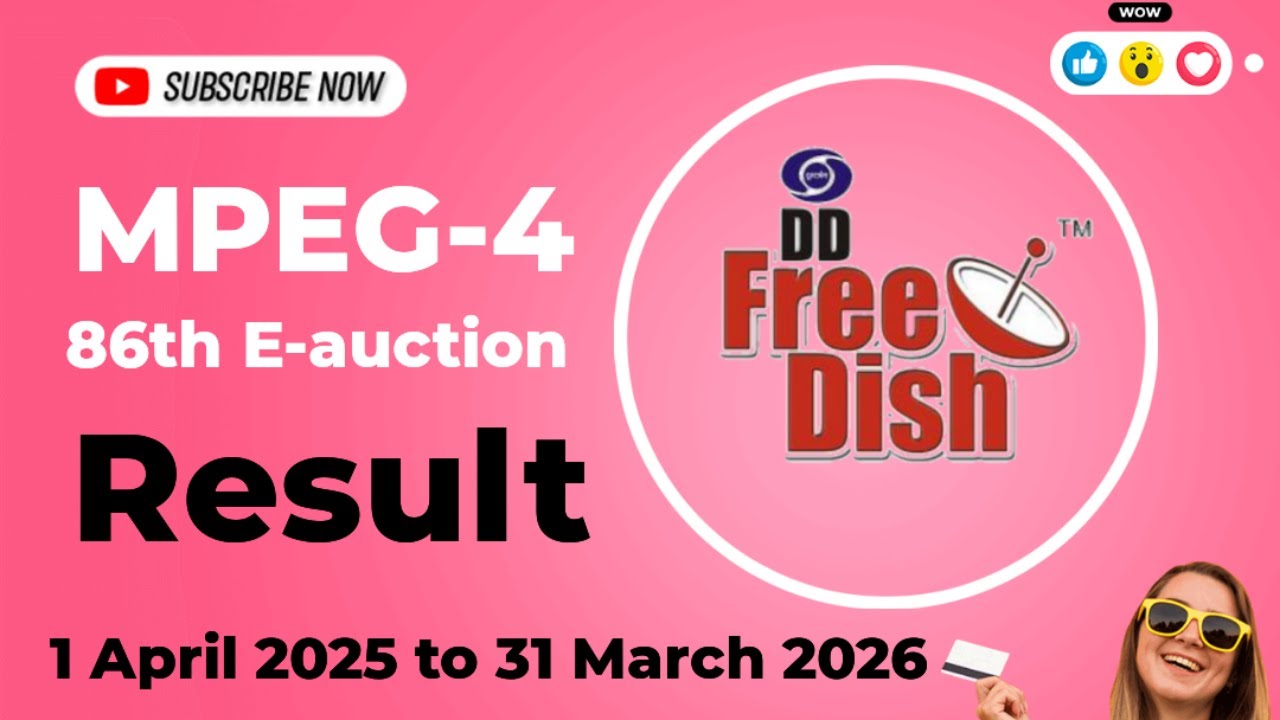 86th E-auction Result MPEG-4 slot in DD Free Dish