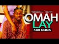 Best of omah lay mix 2024 afrobeat mix by vdj leon savo  soso understand you mess etc