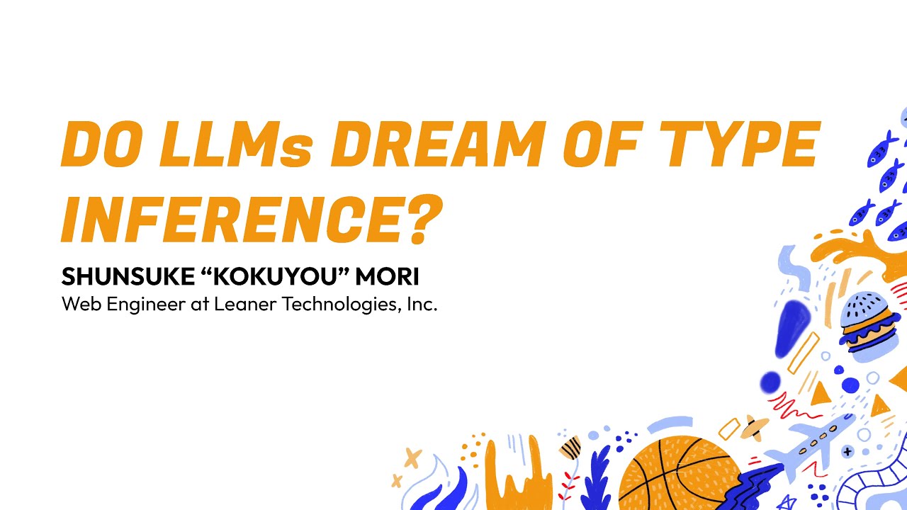 RubyConf 2024 Do LLMs dream of Type Inference? by Shunsuke "Kokuyou"  Mori