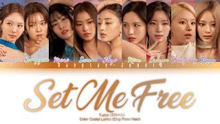 TWICE - SET ME FREE (Eng/Rom/Han) Color Coded Lyrics Resimi