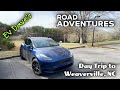 Tesla Model Y Day Trip to Weaverville, NC