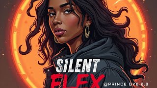Silent Flex Raphip-Hop 2025 Prince Oye 2.0 Official Audio