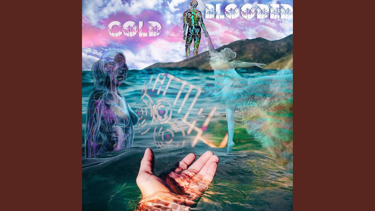 Cold Blooded YouTube