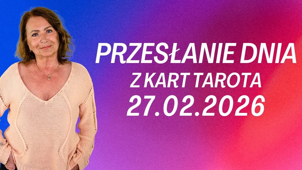 PRZESŁANIE DNIA z kart Tarota 27.02.2026 - Joanna Stawińska #przesłaniednia #kartadnia