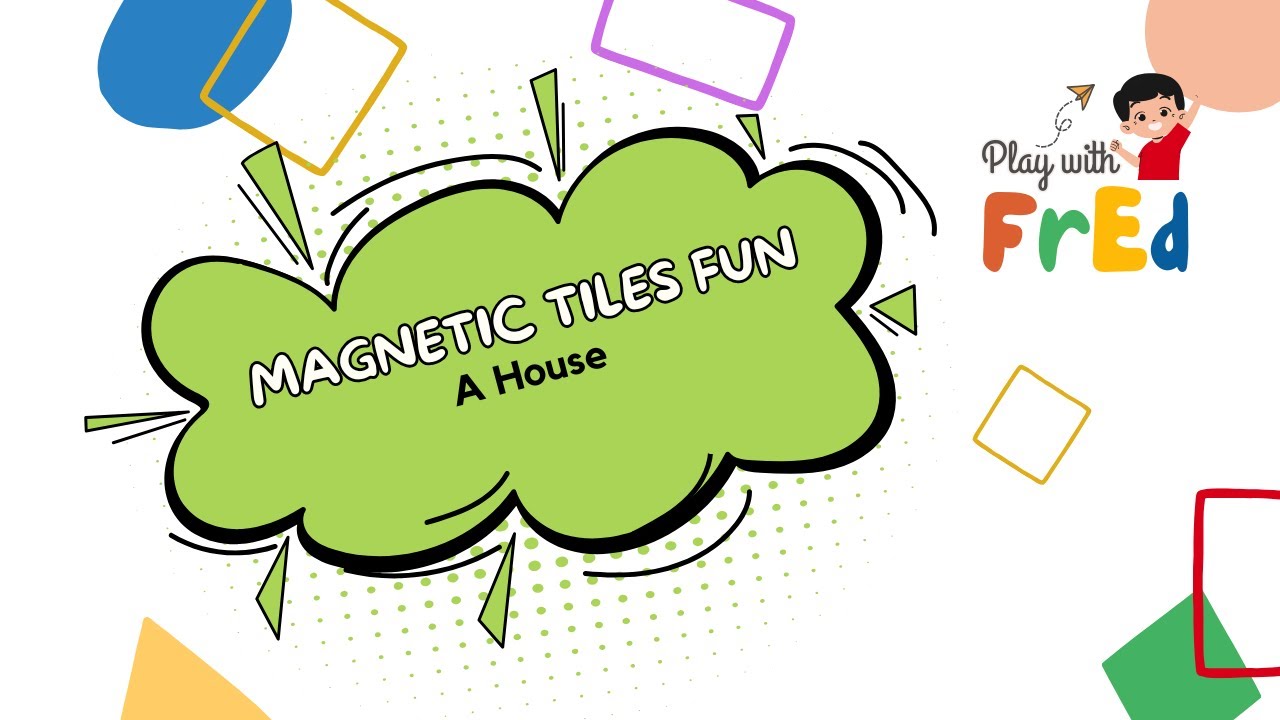 Magnetic Tiles Challenge: Building a House!