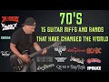 70's (15 Guitar Riffs and Bands  that have changed the World)