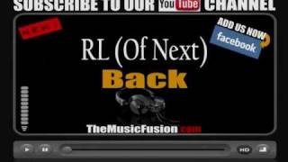RL (Of Next) - Back [CDQ FULL] HOT NEW RNB 2010
