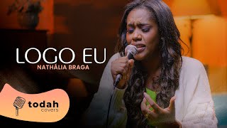 Video-Miniaturansicht von „Nathália Braga | Logo Eu [Cover Will Jefferson]“