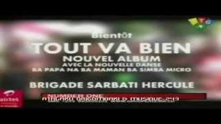 Brigade Sarbati presente la nouvelle danse a venir "tout va bien" album #2014