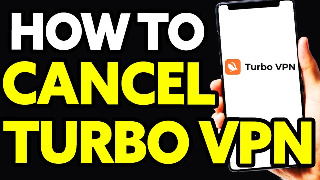 How To Cancel Turbo VPN Subscription (Quick and Easy) - YouTube