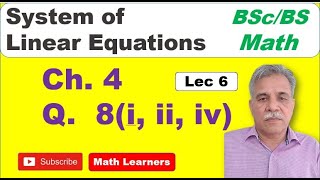 System of Linear Equations Chapter 4 Lec 6 Q. 8 (i, ii, iv)