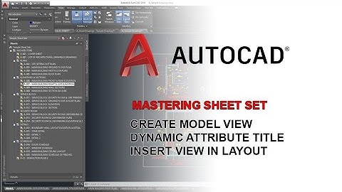 Mastering Sheet Set | Create Model View | Dynamic Attribute Title | Insert View in Layout