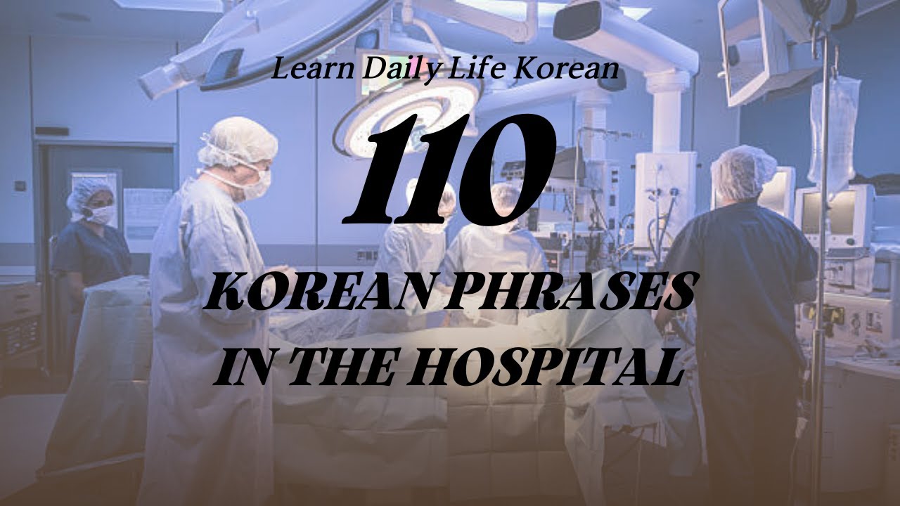 Hospital Edition | learning Korean language for beginners