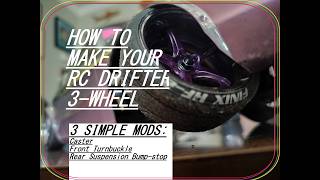 How to make your RC drift car 3-wheel