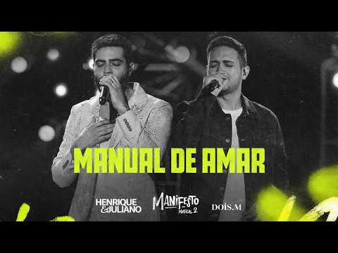 Henrique & Juliano - Manual de Amar / sofrencia sertaneja