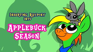 Inserting My Ponysona in MLP! S1E4: Applebuck Season
