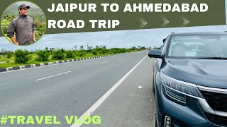 Jaipur to Ahmedabad by Road Via- AbuRoad - Palanpur in Kia Seltos / Routes , Attractions and Tips .
