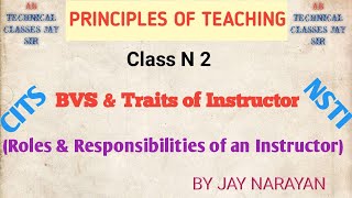 POT/TM/(Broad Vocational Scenario & Traits of Instructor)Roles & Responsibilities of an Instructor/