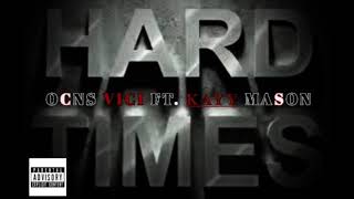 Ocns Vici - Hard Times