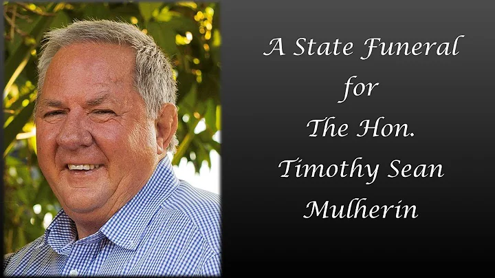 Hon. Timothy Sean Mulherin - State Funeral