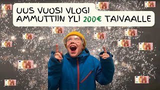 Uus vuosi vlogi, 200€ paukkuen taivaalle!