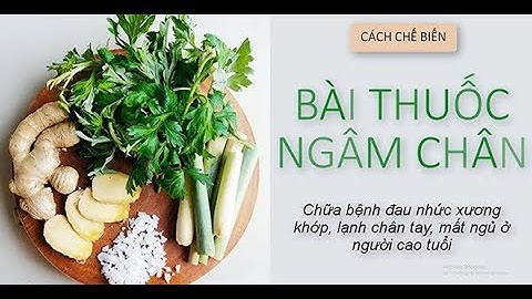 TÁC DỤNG KHI NGÂM CHÂN NƯỚC LÁ NGẢI CỨU SAU 2-3 NGÀY