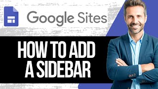 How To Add a Sidebar in Google Sites | Full Tutorial 2025