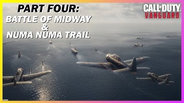 Part 4: The Battle of Midway & The Numa Numa Trail (Call of Duty Vanguard Campaign)