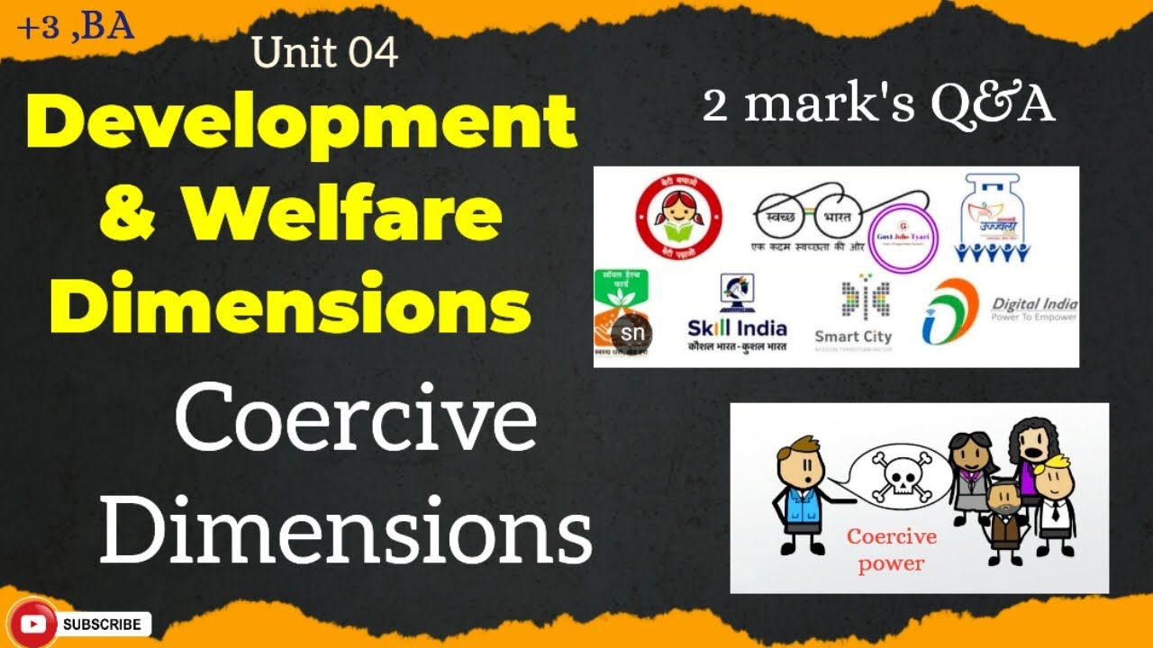 Development And Welfare Dimensions Coercive Dimensions The