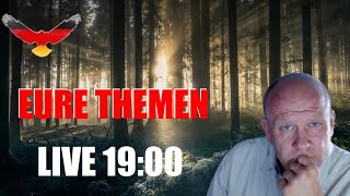Freitagabend LIVE ab 19:00 - Eure Themen