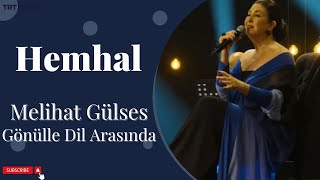 Melihat Gülses | Gönülle Dil Arasında #CanlıPerformans🎤