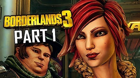 BORDERLANDS 3 Walkthrough Gameplay Part 1 - Full Game Intro (Let