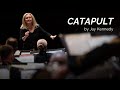 Catapult by jay kennedy