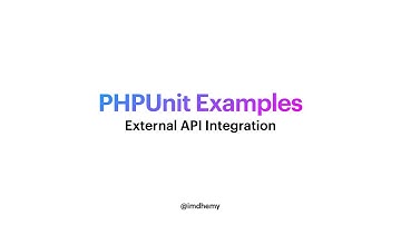 PHPUnit Example – External API Integration – Pt-1 (بالعربي)