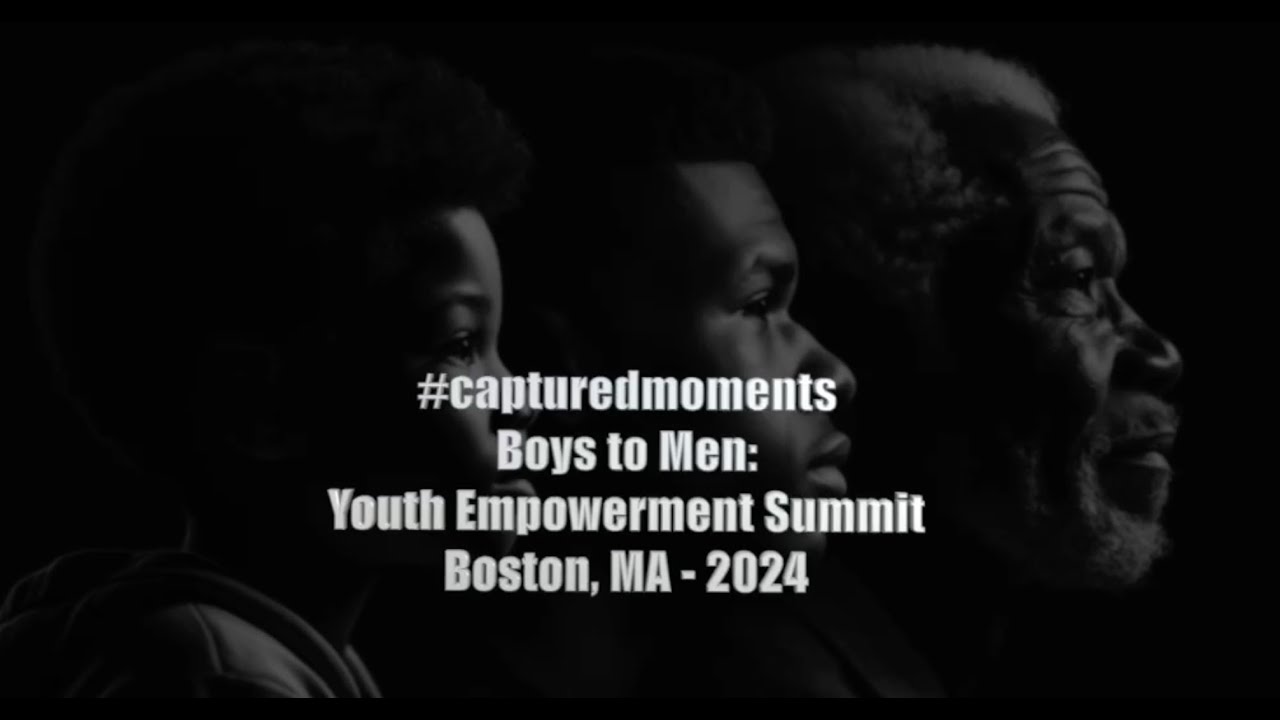 Boys to Men Youth Empowerment Summit 2024 Boston, MA MB Andrade YouTube