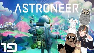 【ASTRONEER】創造力と発想力でサバイバル 19【毛玉屋】