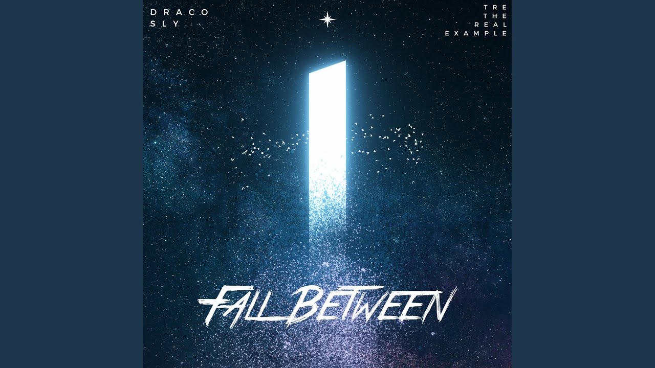 Fall Between Fall Between (feat. Draco Sly) - YouTube