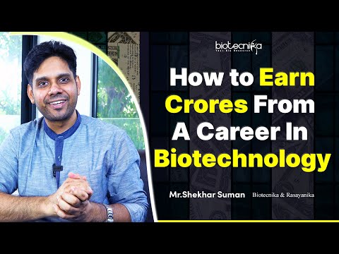 How to Earn Crores From A Career in Biotechnology?