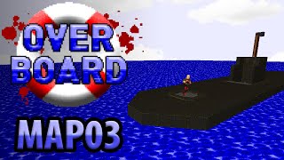 Overboard (Aug 5) - UV - MAP03: Depth Charge (Pistol Start)