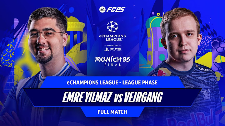 EPIC opening match! | Emre Yilmaz v Vejrgang | eChampions League 2025 | Full Match