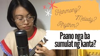 PAANO SUMULAT NG KANTA? - Songwriting for Beginners (Part 1)