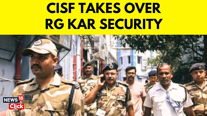 Kolkata Doctor Death | CISF Takes Over Security of Kolkata's RG Kar Hospital After SC Order | N18V