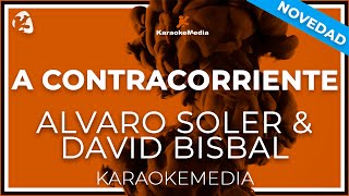 Video thumbnail of "A Contracorriente - Alvaro Soler & David Bisbal -  LETRA (INSTRUMENTAL KARAOKE)"