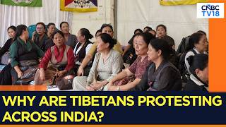 Why Are Tibetans Taking To The Streets In India Here’s What’s Behind The Protests | N18G