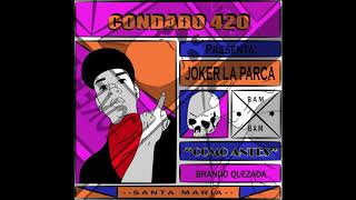 Como Antes - Jokerlaparca Condado 420