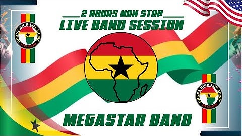 2 Hours High Life Music Featuring MEGASTAR Band