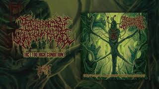 Abominable Devourment - THC (Too High Condition)