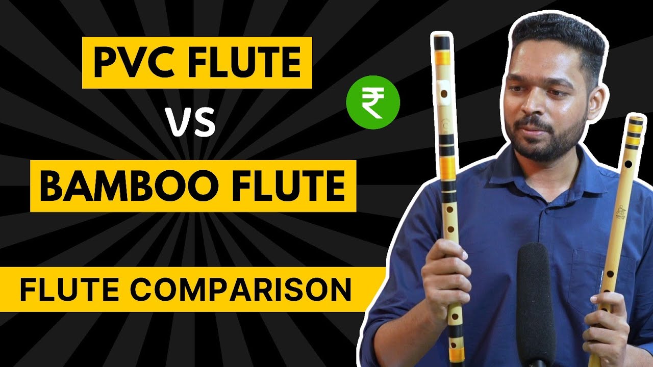 Pvc flute vs Bamboo Flute Flute Comparison Radhe Flute C Scale